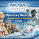 Veterinary Medicine Manufacturers and Exporters in India - AVOSIA VETCARE Veterinary Medicine Manufacturers and Exporters in India