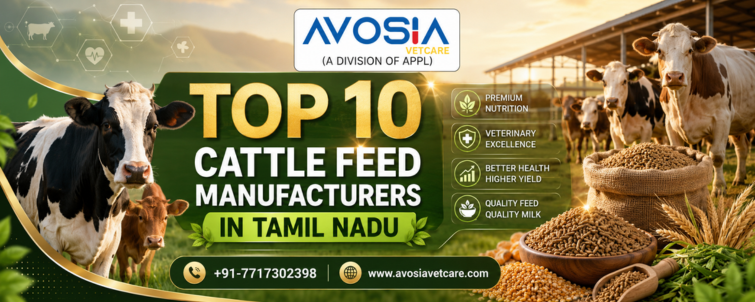 Top 10 Cattle Feed Manufacturers in Tamil Nadu